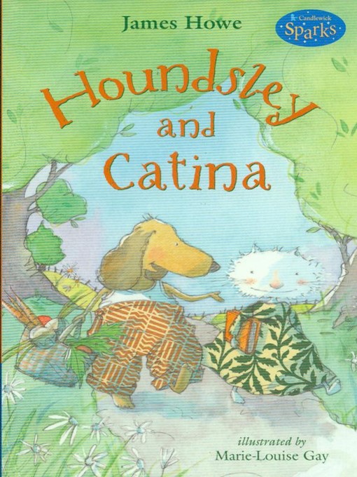 Title details for Houndsley and Catina by James Howe - Available